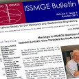 Inside This Issue 1 Message to ISSMGE Members 7 President Reports 9 IS Seoul report 13 Geotech Hanoi Report 20 ATC3 Bhutan Report 32 Submarine Landslides on the South-Eastern Australian […]